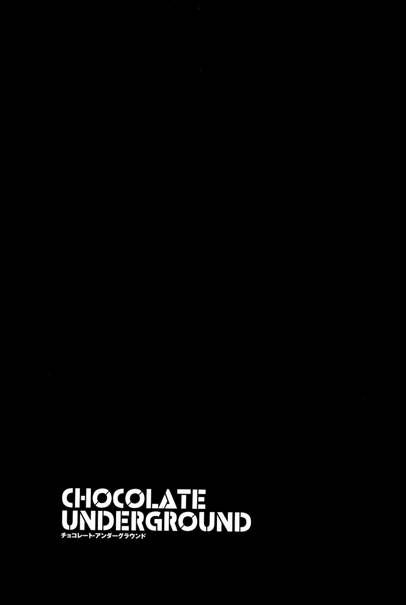 Chocolate Underground – Chapter 2_ _Freedom_
